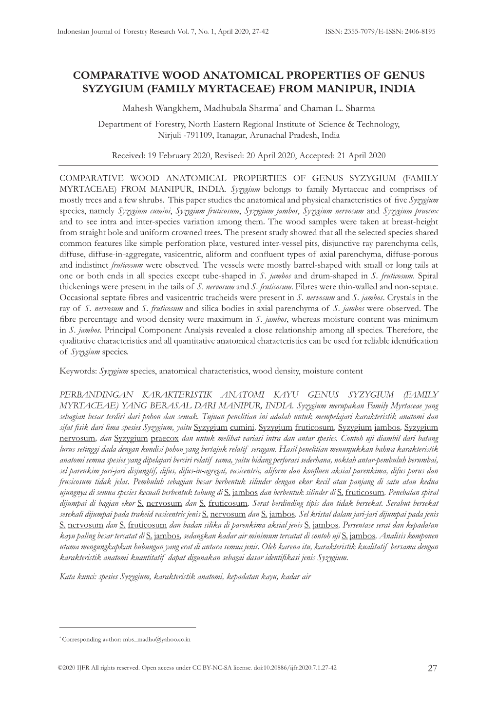 COMPARATIVE WOOD ANATOMICAL PROPERTIES of GENUS SYZYGIUM (FAMILY MYRTACEAE) from MANIPUR, INDIA Mahesh Wangkhem, Madhubala Sharma* and Chaman L