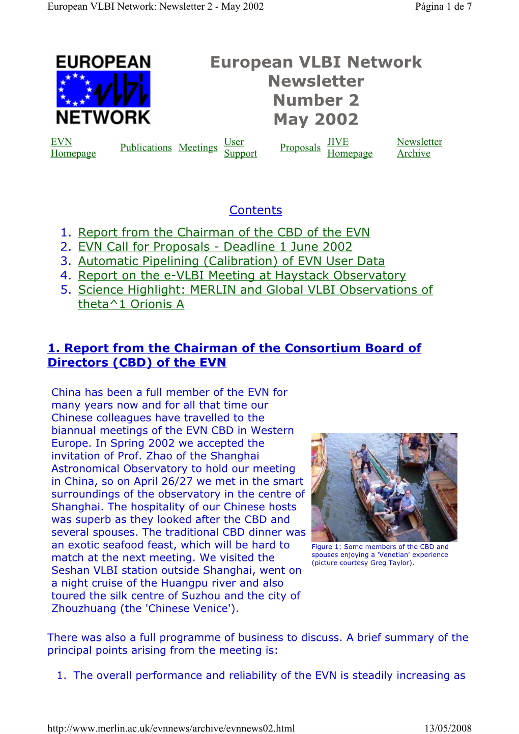 European VLBI Network Newsletter Number 2 May 2002 EVN User JIVE Newsletter Publications Meetings Proposals Homepage Support Homepage Archive