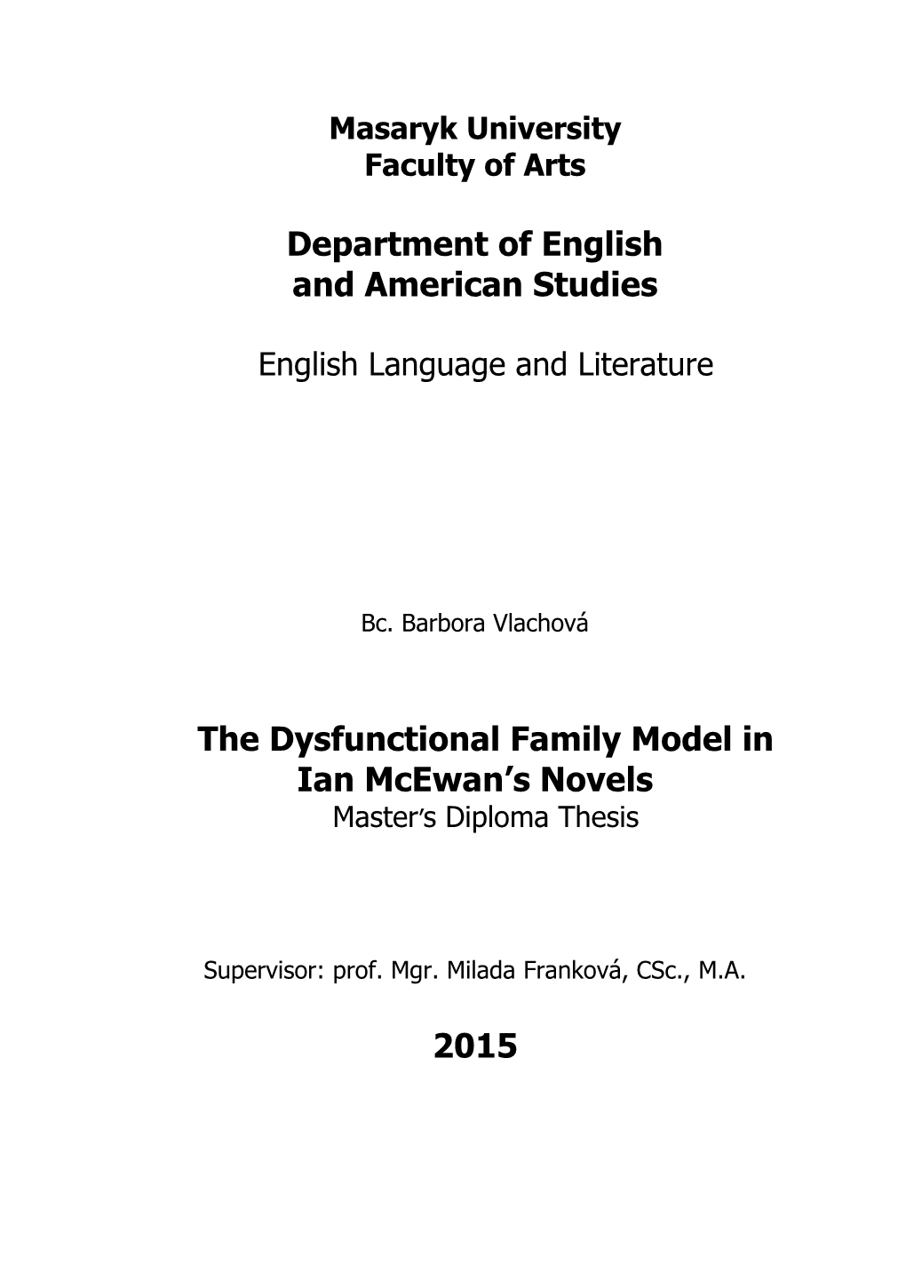 Department of English and American Studies the Dysfunctional Family