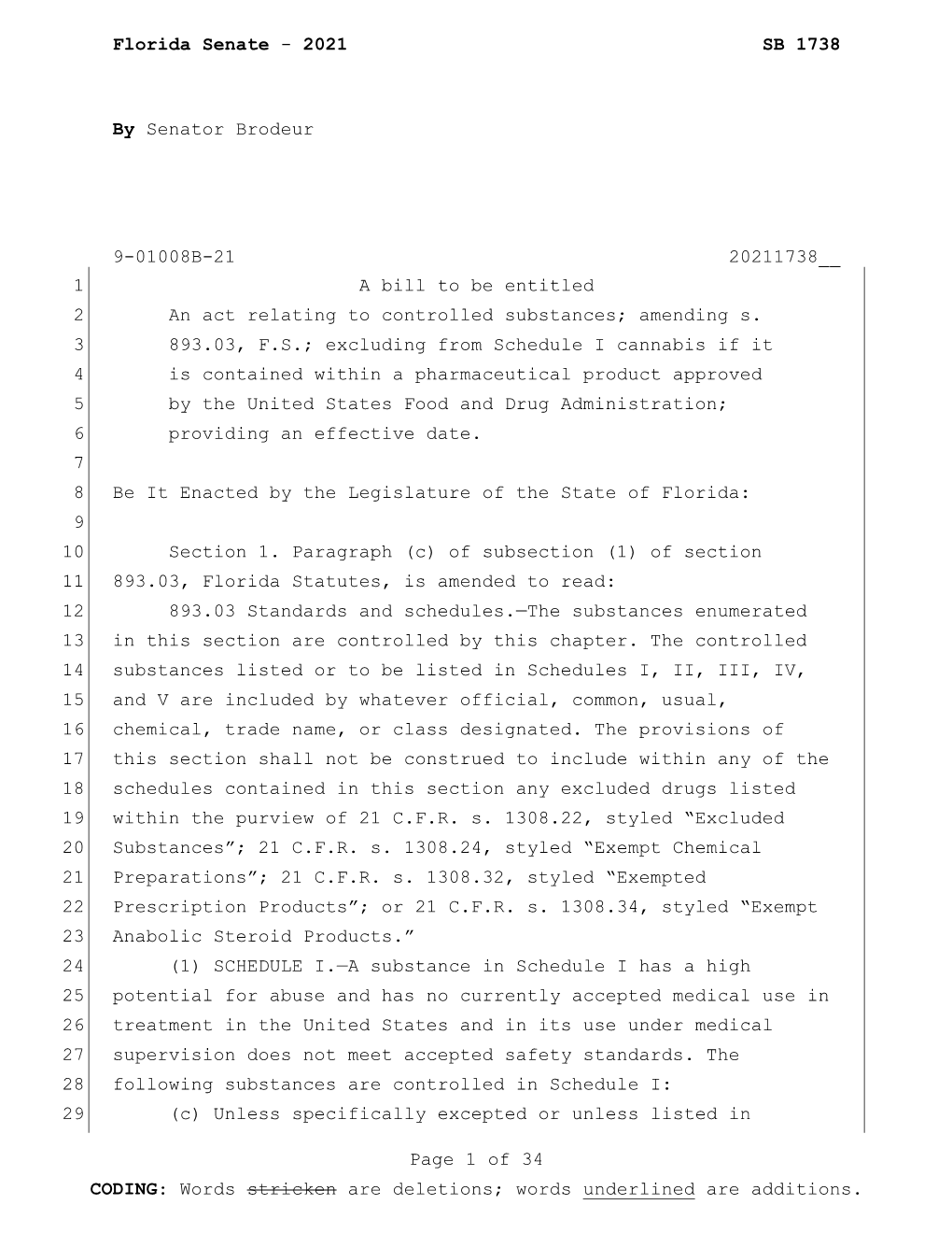 2021 SB 1738 by Senator Brodeur 9-01008B-21 20211738__ Page 1 of 34 CODING