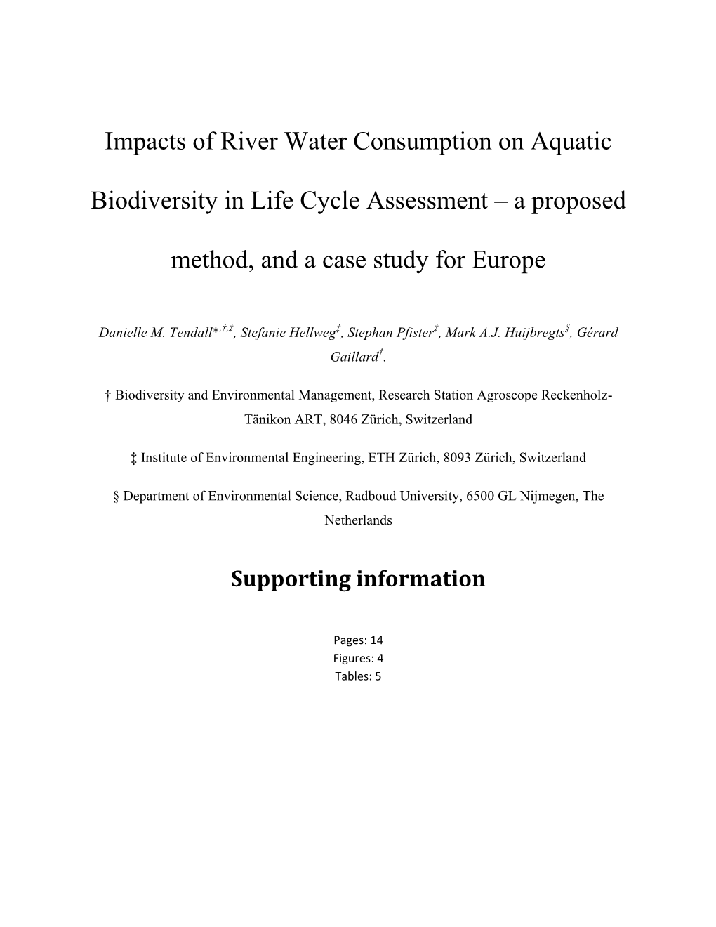 Impacts of River Water Consumption on Aquatic Biodiversity in Life Cycle