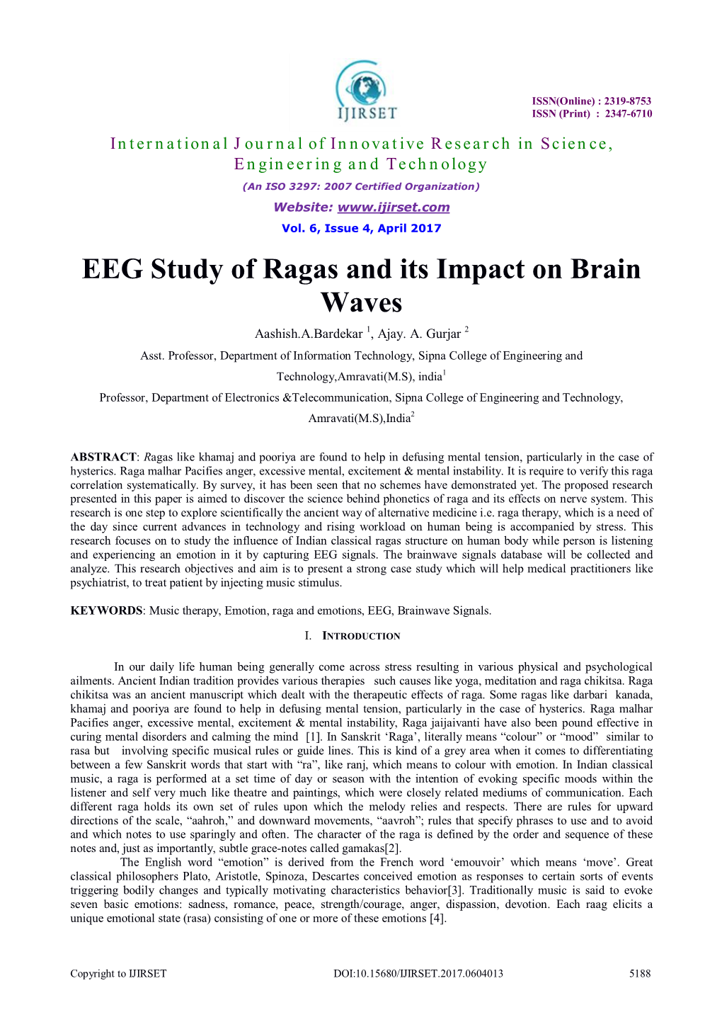 EEG Study of Ragas and Its Impact on Brain Waves Aashish.A.Bardekar 1, Ajay