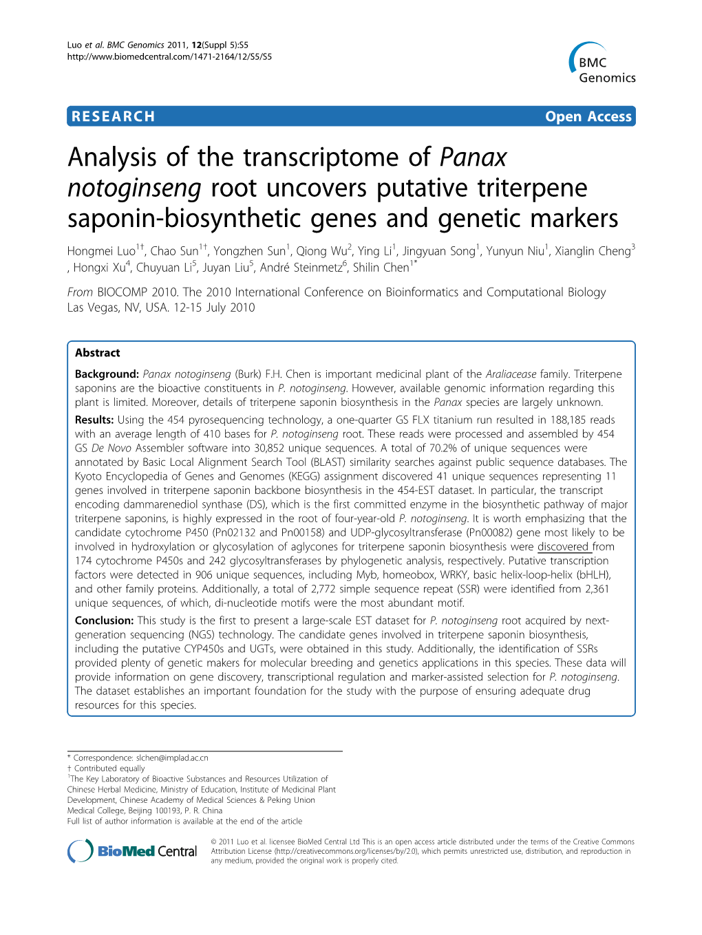 Analysis of the Transcriptome of Panax Notoginseng Root Uncovers Putative