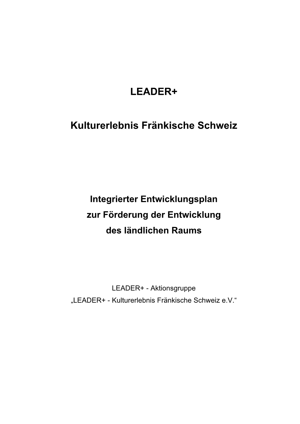 LEADER+ Kulturerlebnis Fränkische Schweiz