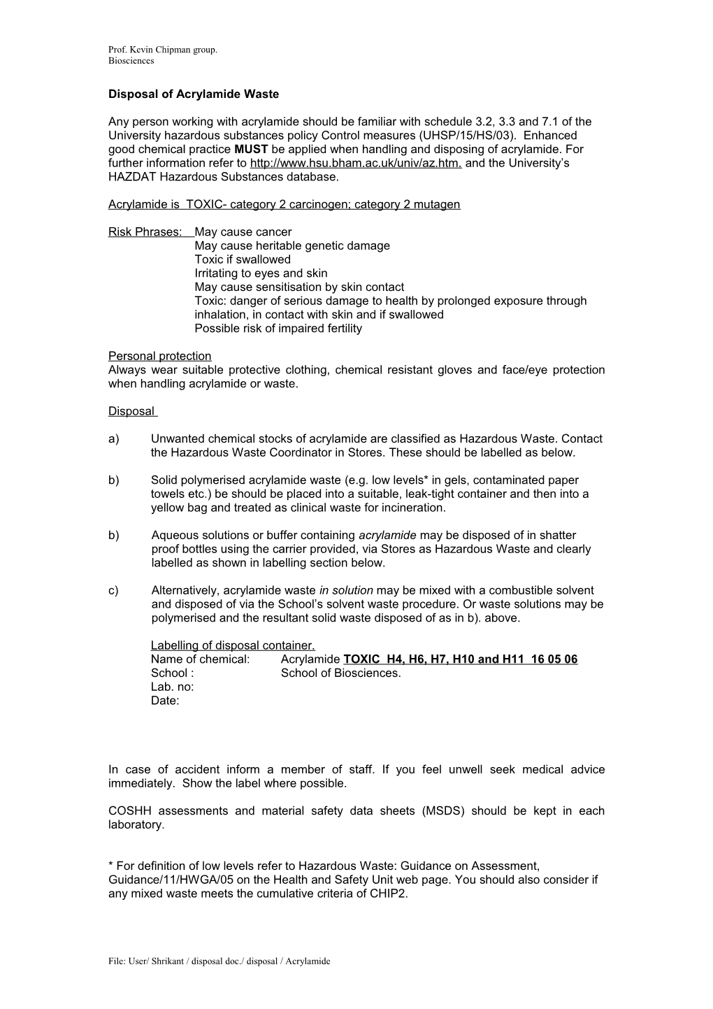 Disposal of Acrylamide Waste