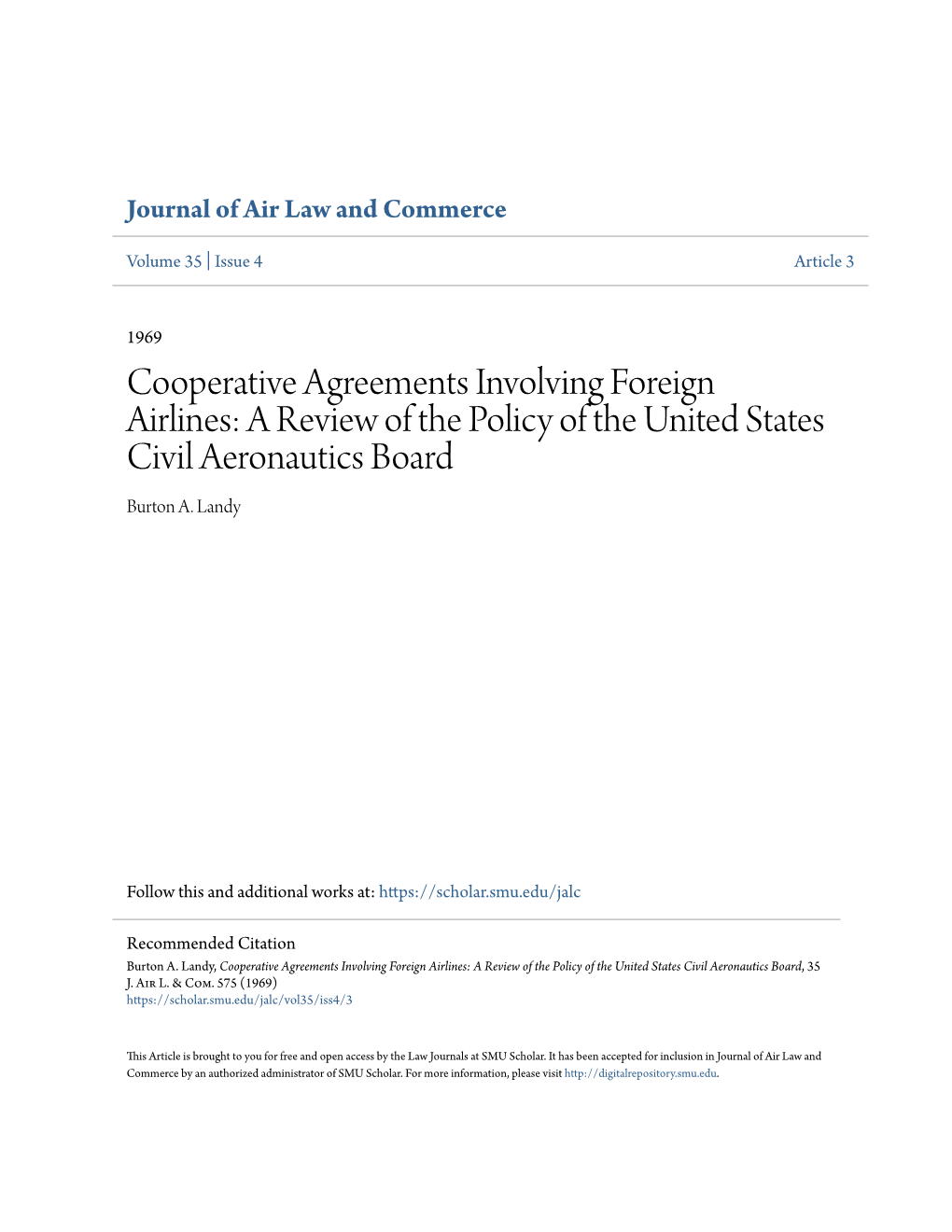 Cooperative Agreements Involving Foreign Airlines: a Review of the Policy of the United States Civil Aeronautics Board Burton A
