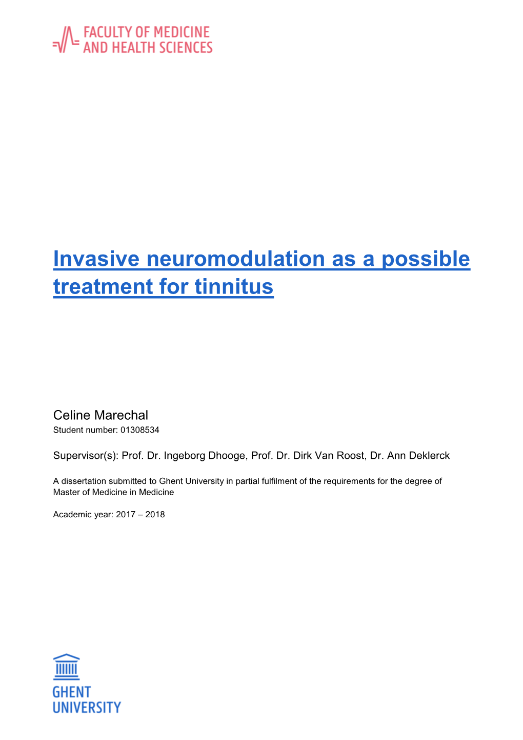 Invasive Neuromodulation As a Possible Treatment for Tinnitus