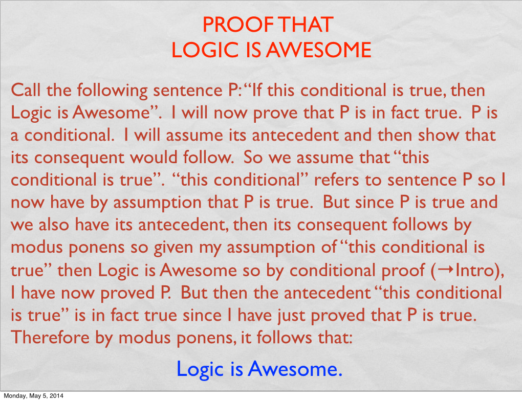 Logic Is Awesome. PROOF THAT LOGIC IS AWESOME