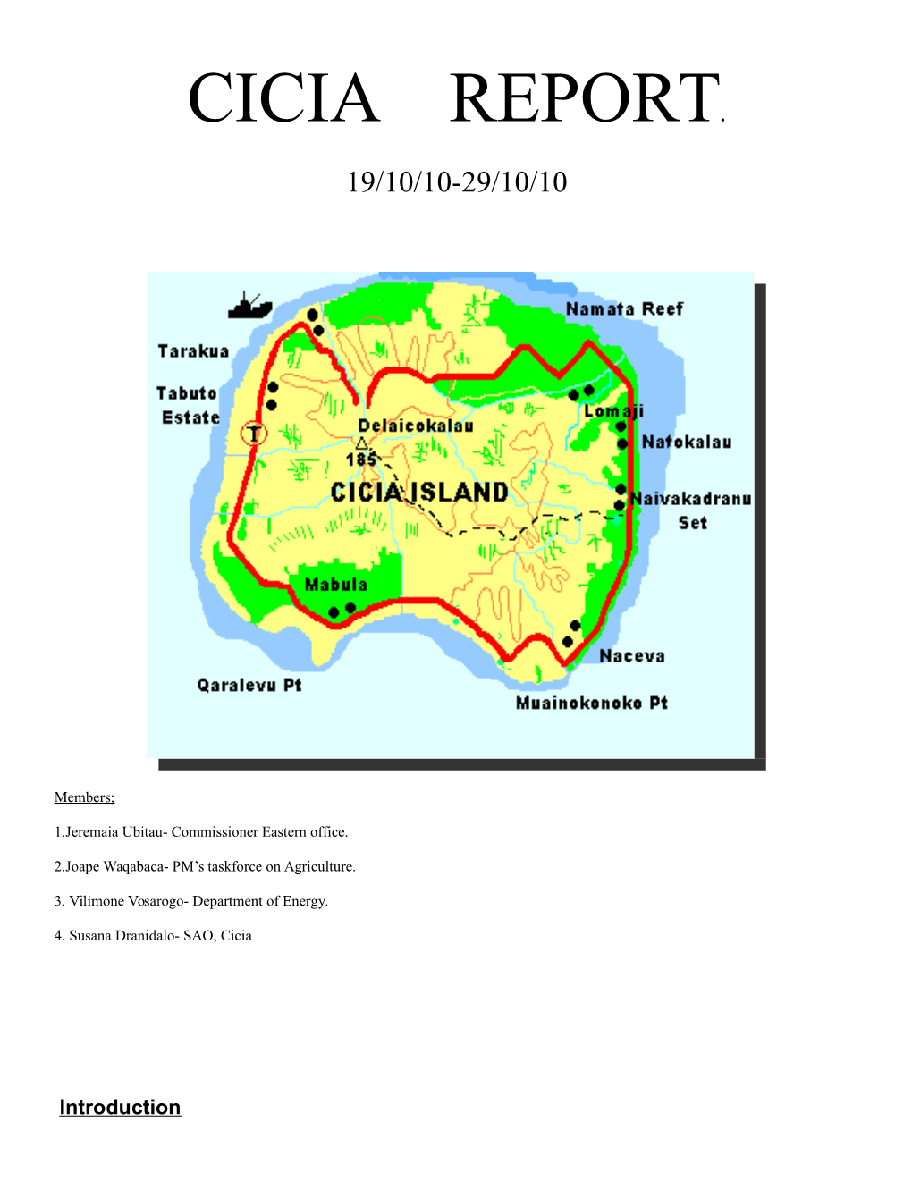 Cicia Feasibility Report