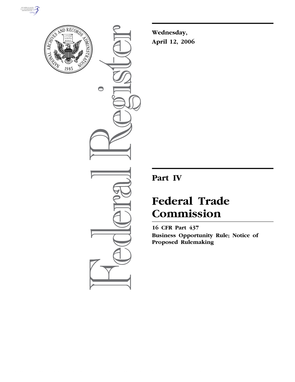 Federal Trade Commission 16 CFR Part 437 Business Opportunity Rule; Notice of Proposed Rulemaking