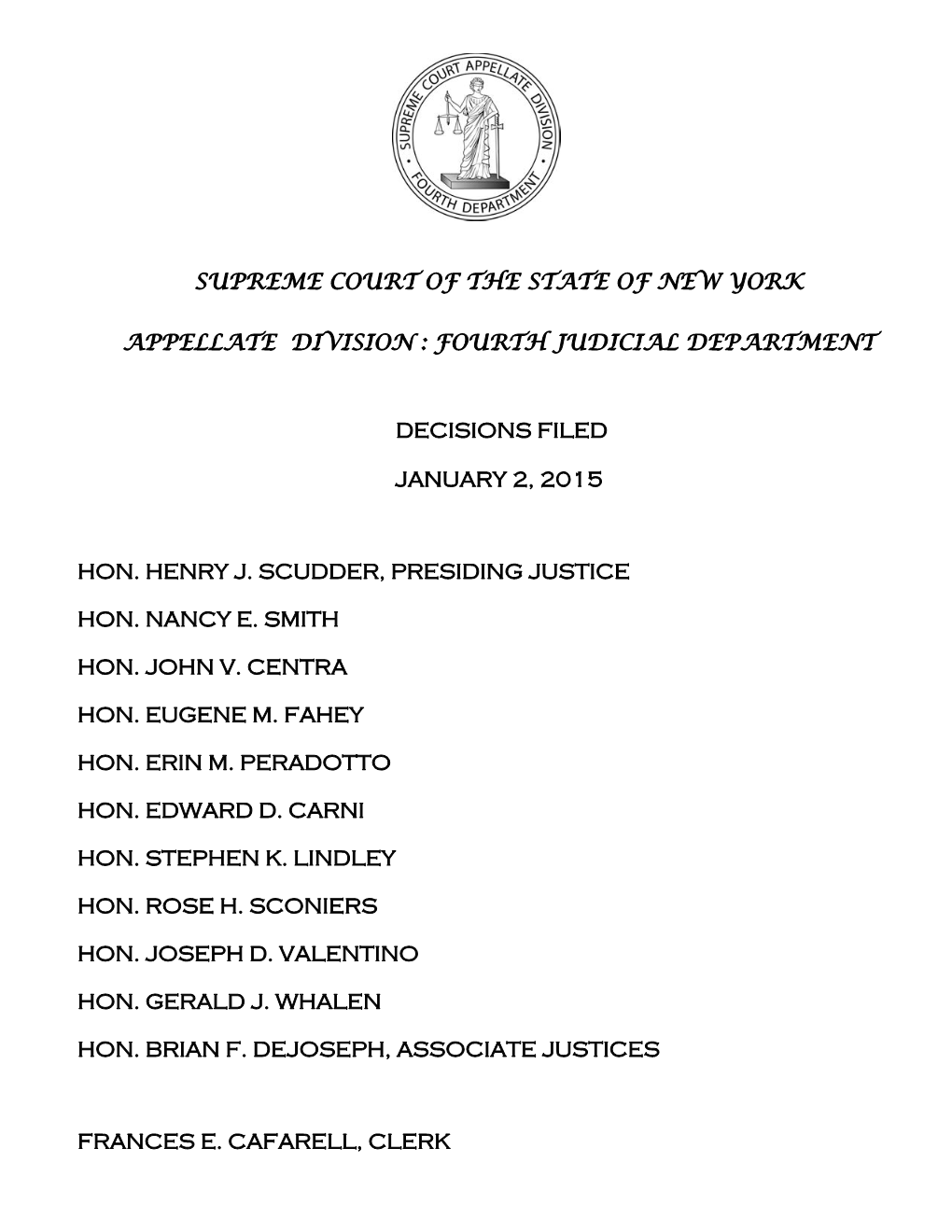 SUPREME COURT of the STATE of NEW YORK Appellate Division, Fourth Judicial Department