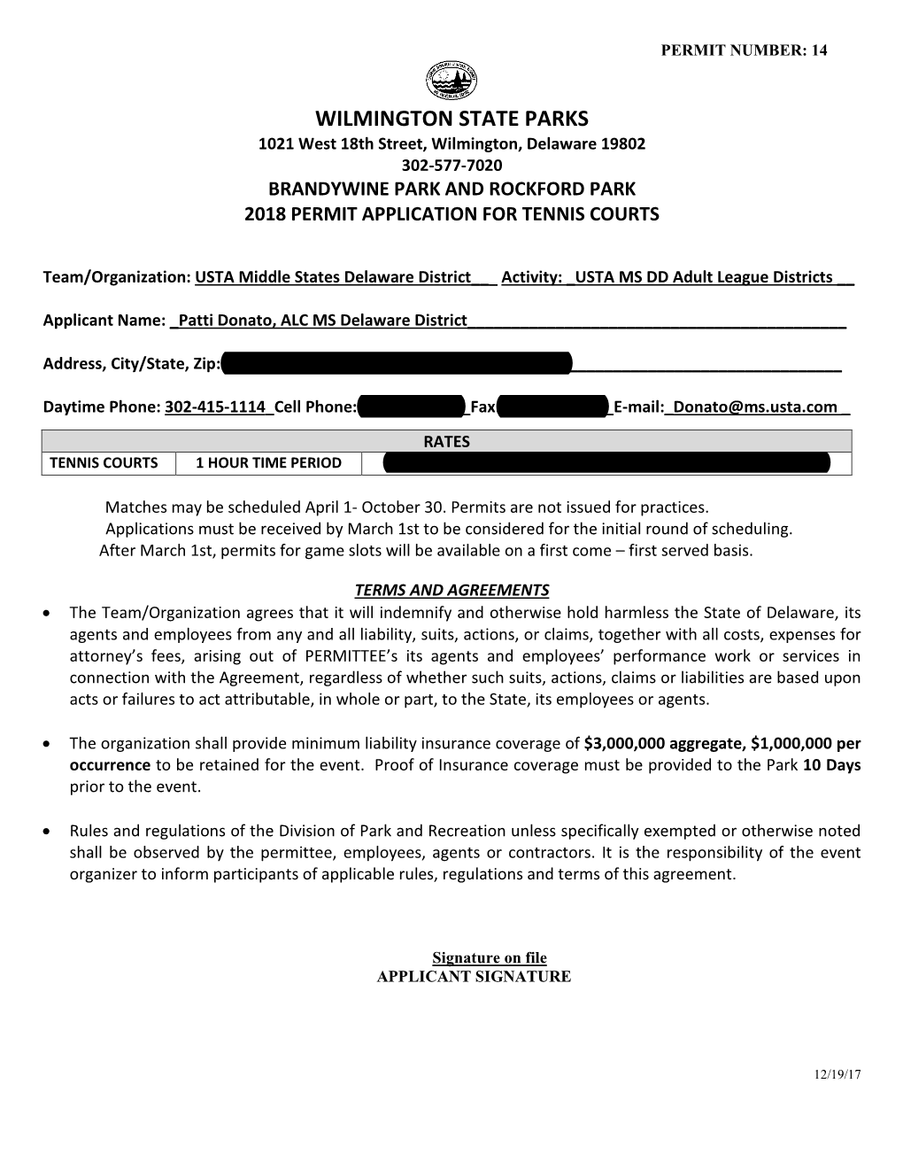 WILMINGTON STATE PARKS 1021 West 18Th Street, Wilmington, Delaware 19802 302-577-7020 BRANDYWINE PARK and ROCKFORD PARK 2018 PERMIT APPLICATION for TENNIS COURTS