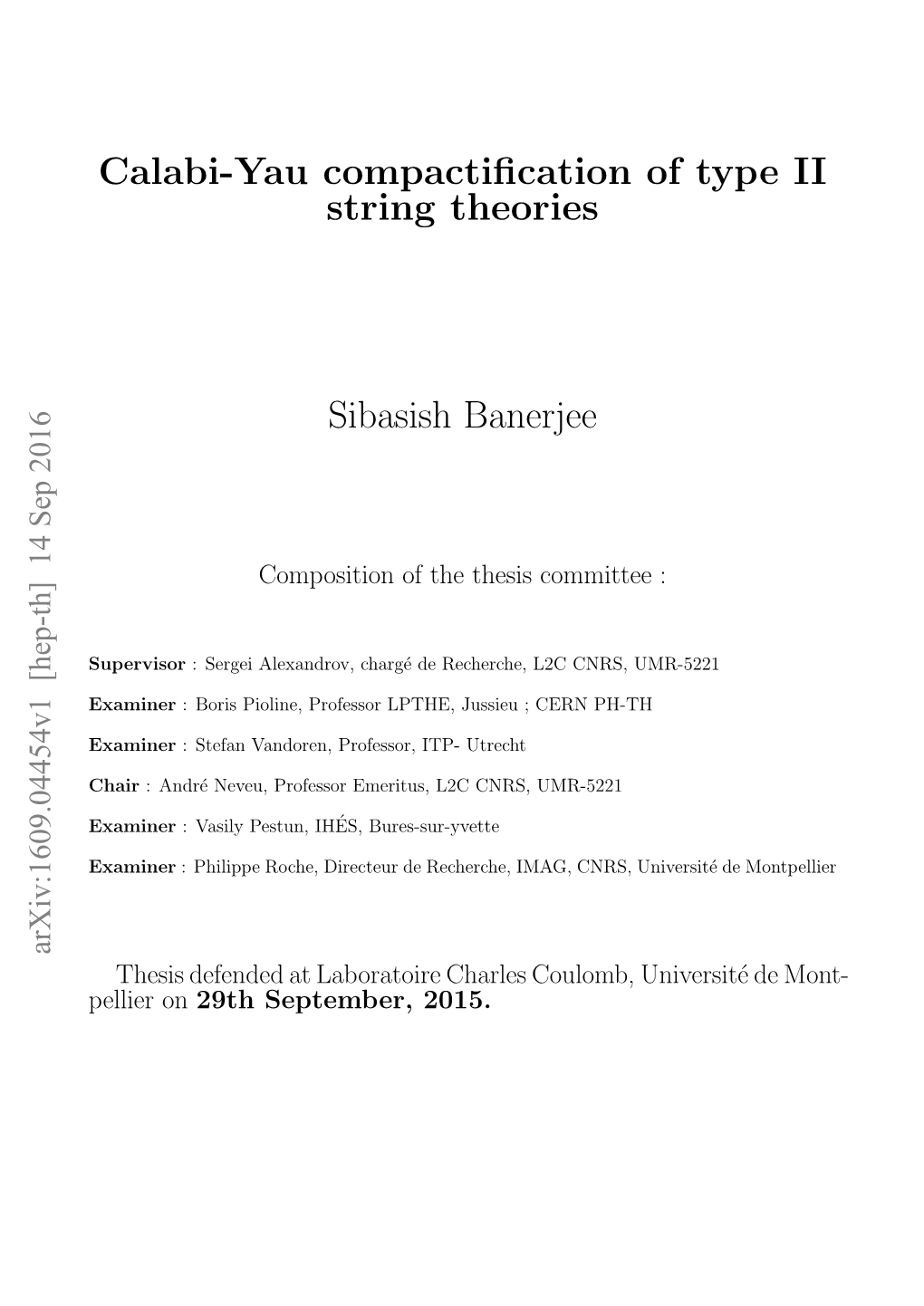 Calabi-Yau Compactification of Type II String Theories Sibasish Banerjee