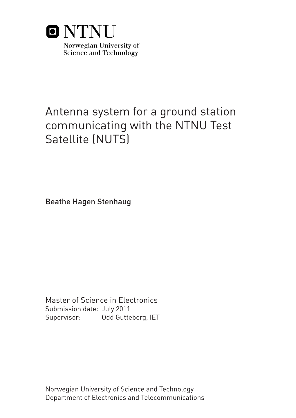 Antenna System for a Ground Station Communicating with the NTNU Test Satellite (NUTS)