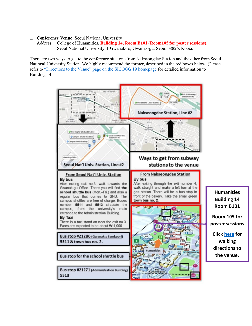 Humanities Building 14 Room B101 Room 105 for Poster Sessions Click Here for Walking Directions to the Venue