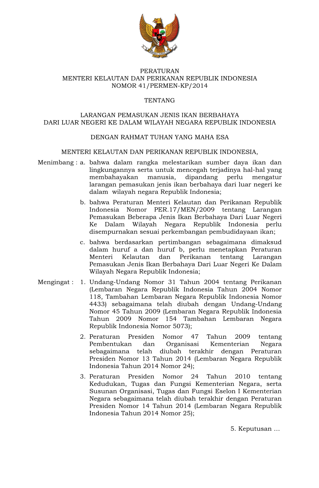 Peraturan Menteri Kelautan Dan Perikanan Republik Indonesia Nomor 41/Permen-Kp/2014