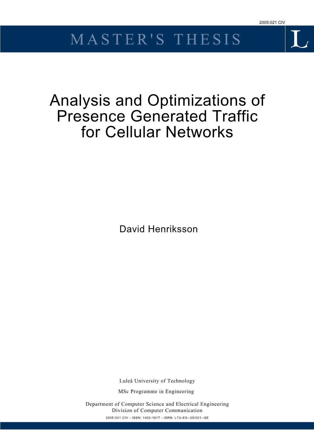 Analysis and Optimizations of Presence Generated Traffic for Cellular Networks