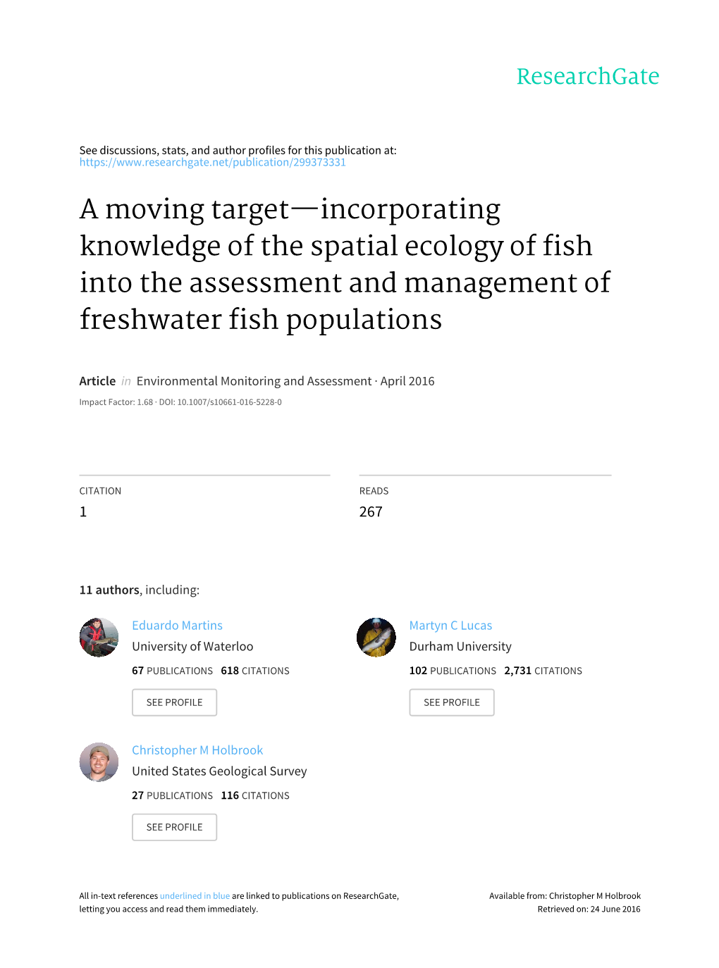 A Moving Target—Incorporating Knowledge of the Spatial Ecology of Fish Into the Assessment and Management of Freshwater Fish Populations