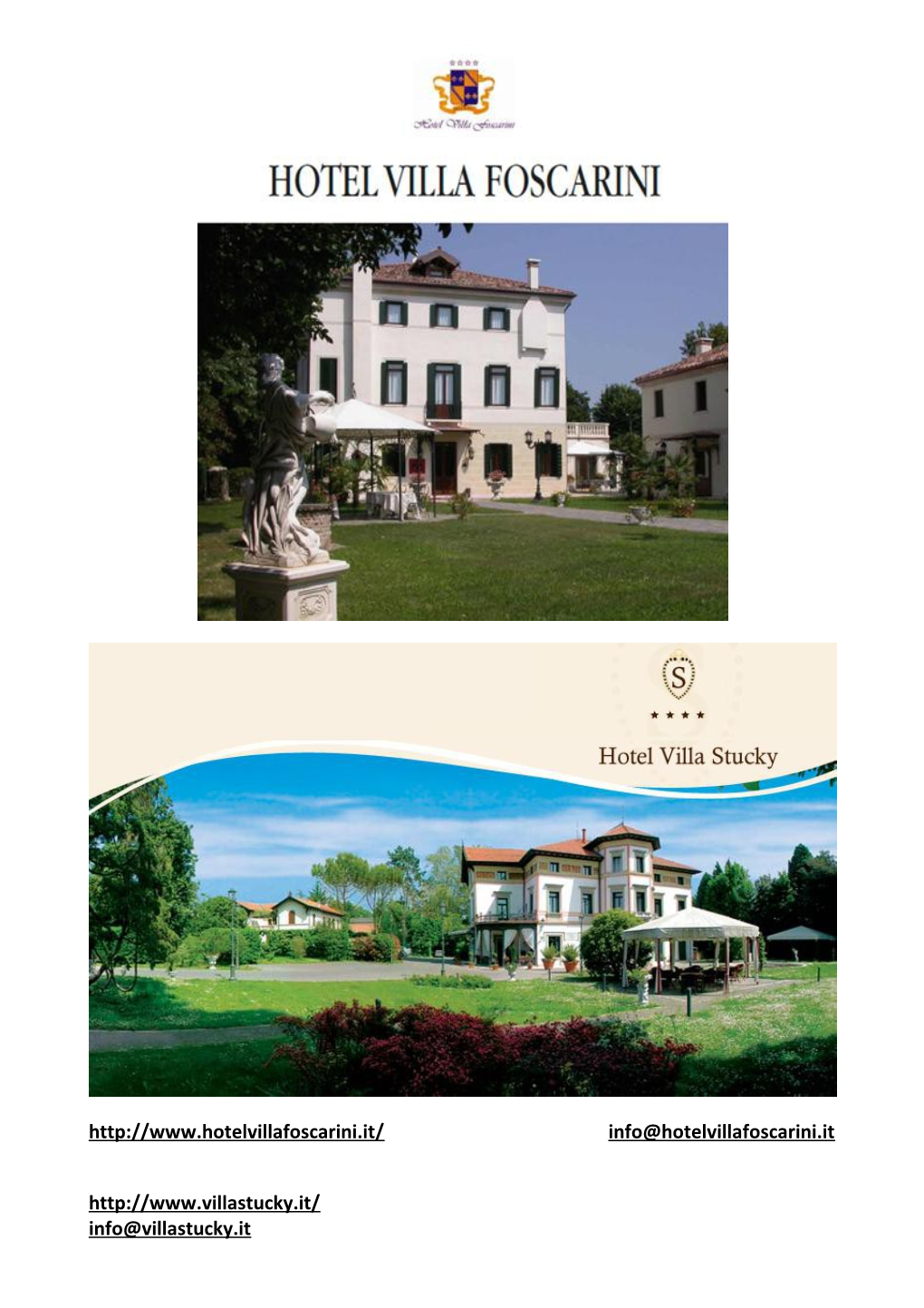 VILLA FOSCARINI and VILLA STUCKY Are Two Magnificent 4 Stars Hotels Created After a Careful