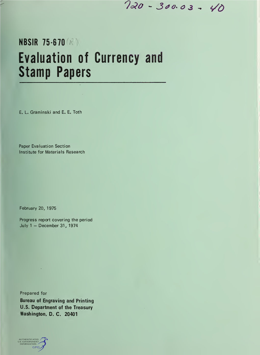 Evaluation of Currency and Stamp Papers