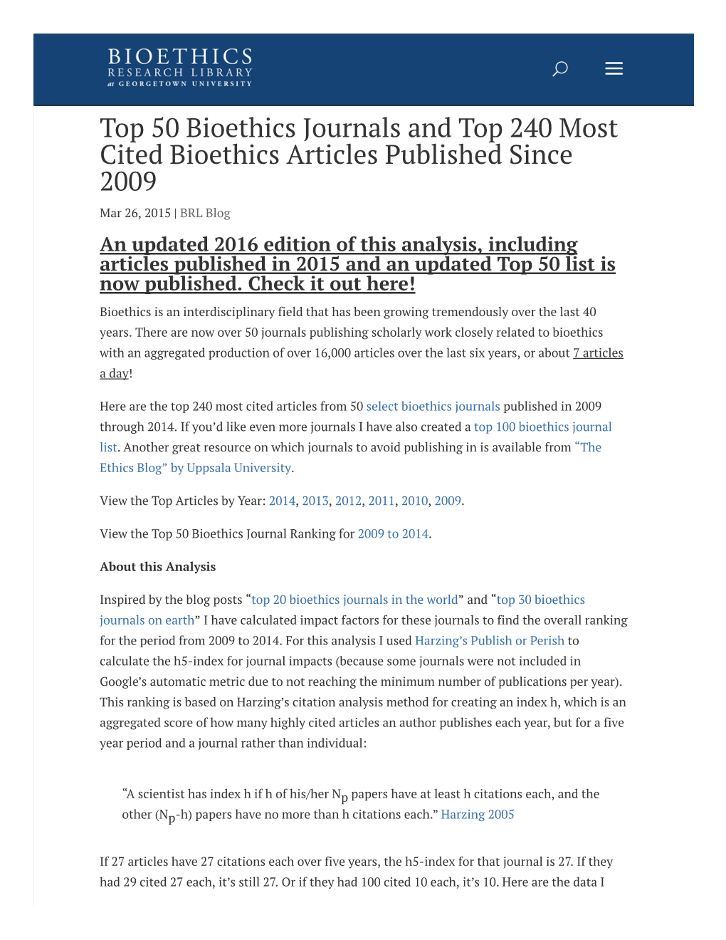 Top 50 Bioethics Journals and Top 240 Most Cited Bioethics Articles