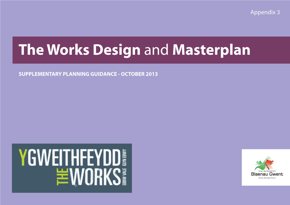 The Works Design and Masterplan