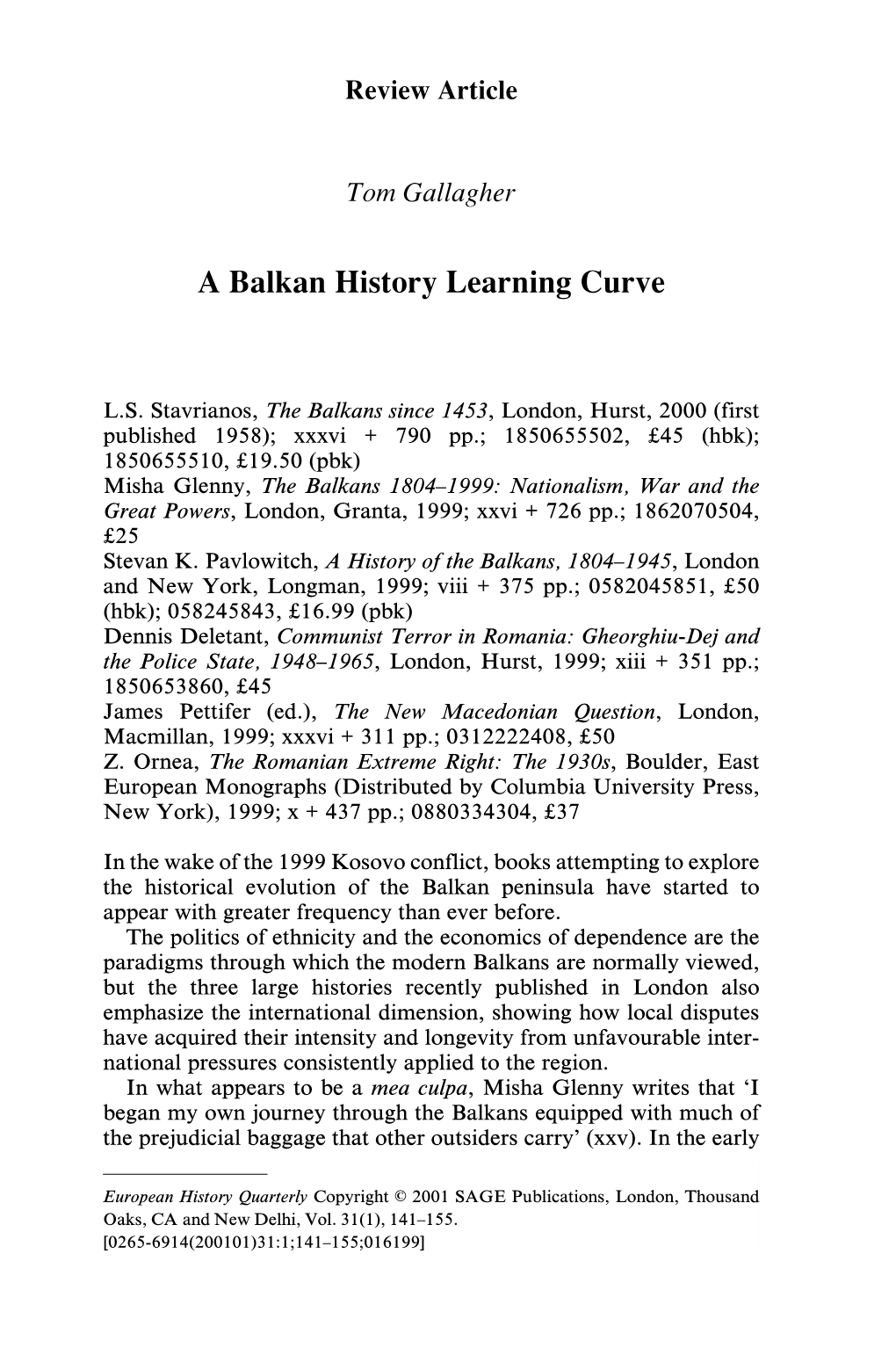 A Balkan History Learning Curve