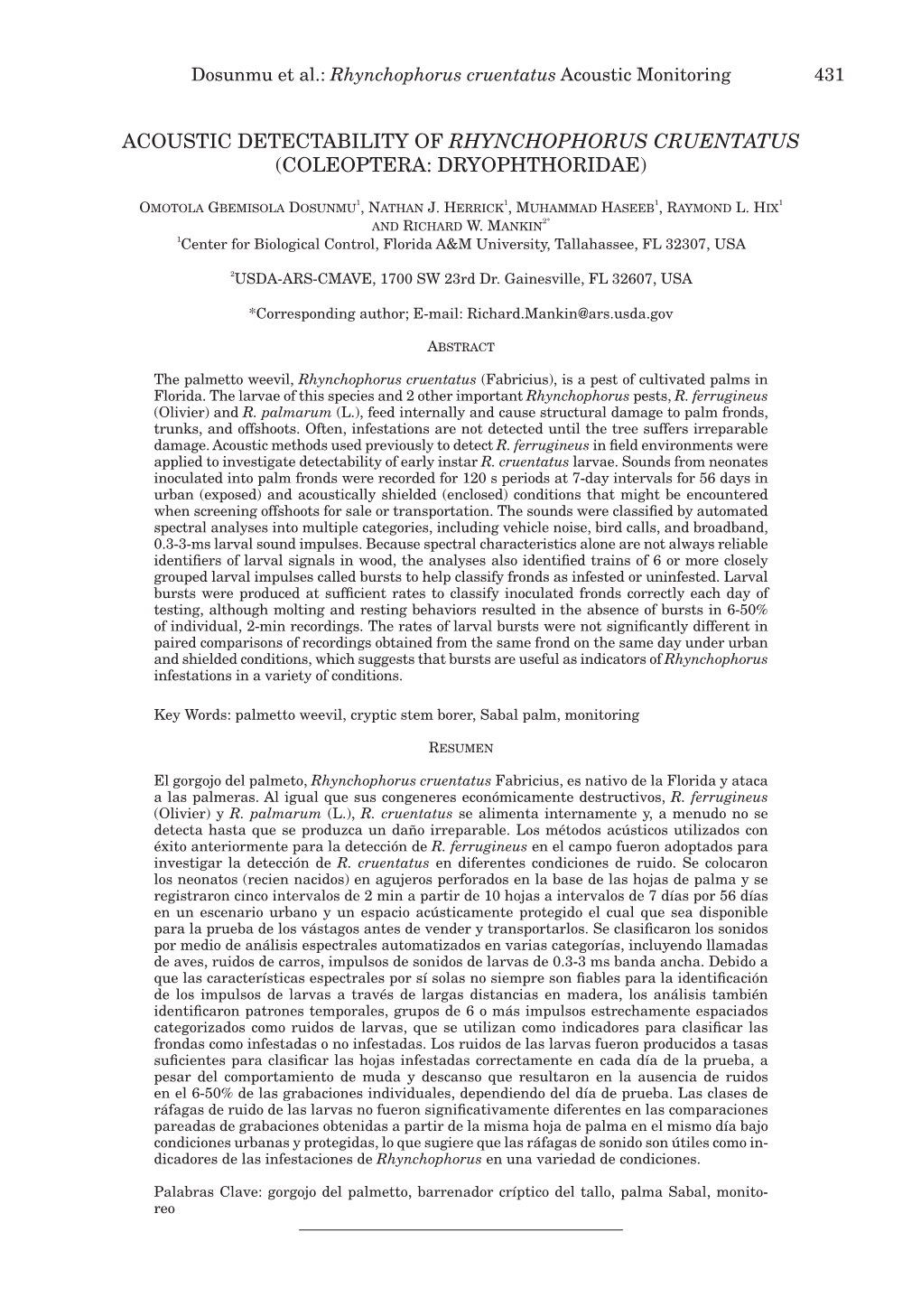 Acoustic Detectability of Rhynchophorus Cruentatus (Coleoptera: Dryophthoridae)