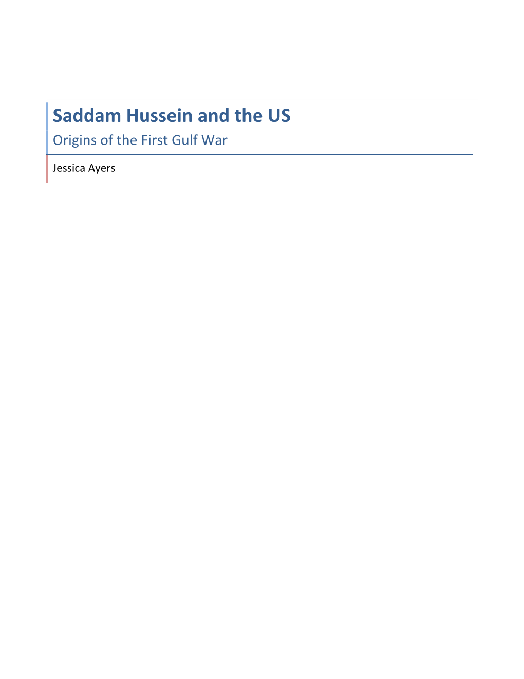 Saddam Hussein and the US Origins of the First Gulf War