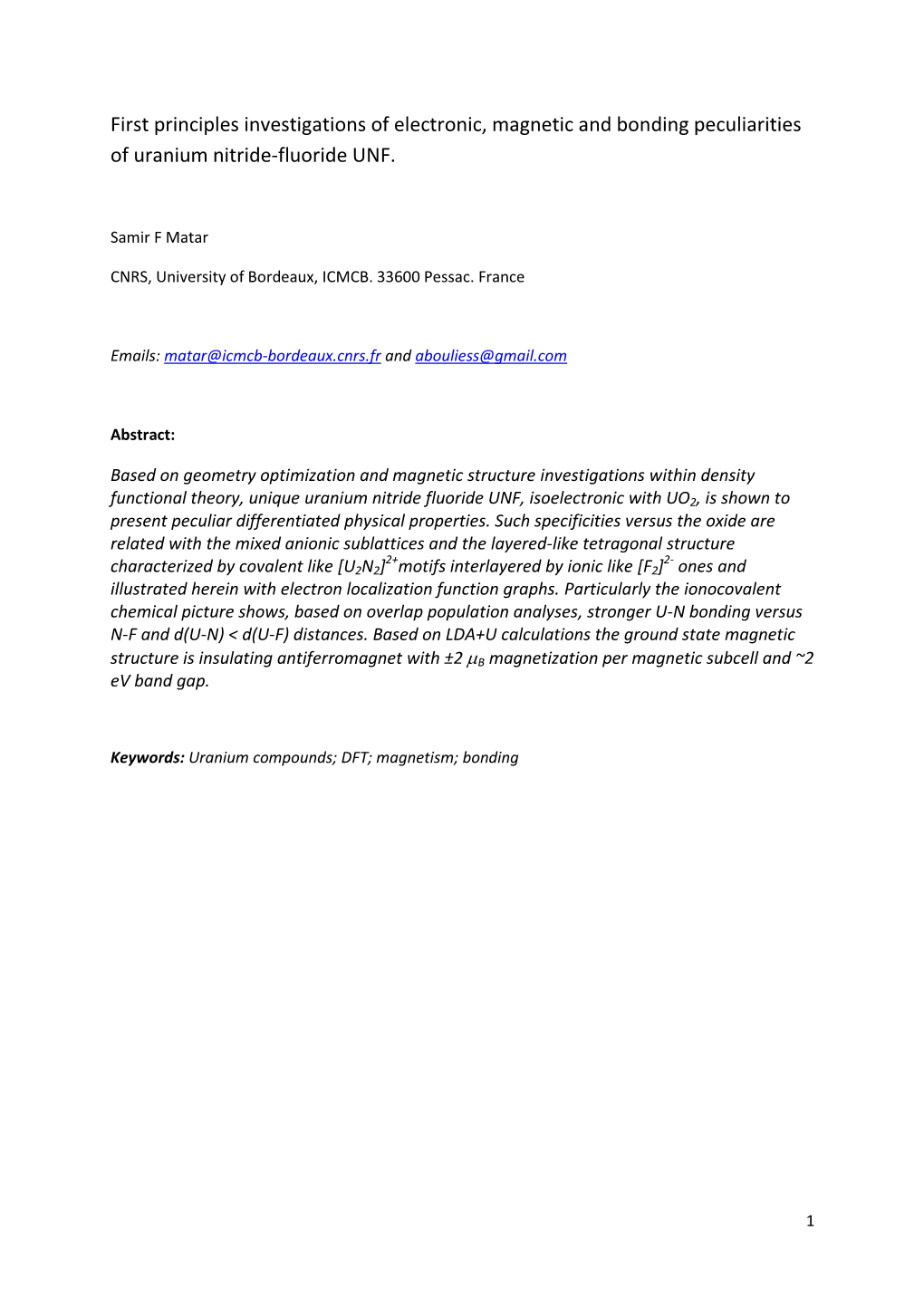 First Principles Investigations of Electronic, Magnetic and Bonding Peculiarities of Uranium Nitride-Fluoride UNF