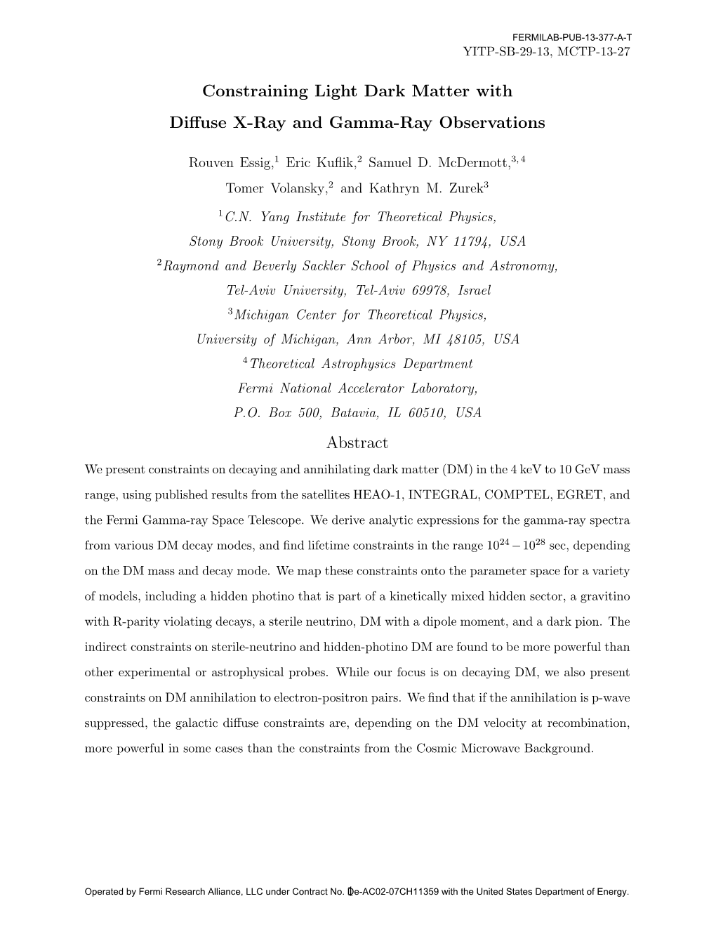 Constraining Light Dark Matter with Diffuse X-Ray and Gamma-Ray