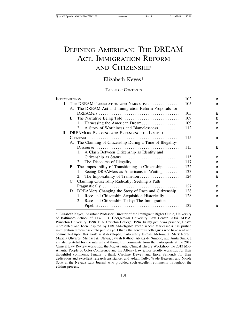 THE DREAM ACT, IMMIGRATION REFORM and CITIZENSHIP Elizabeth Keyes*