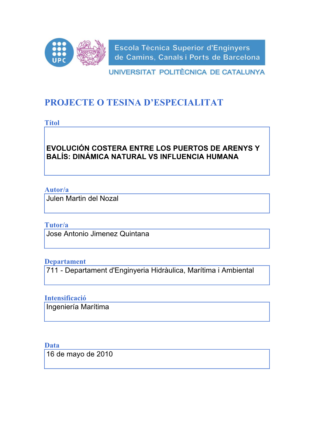 Projecte O Tesina D'especialitat