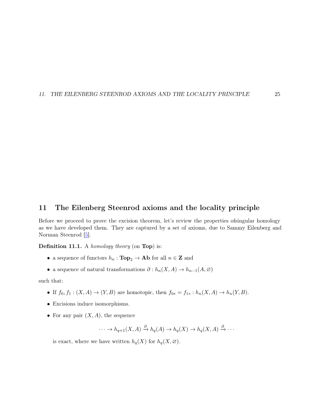 Algebraic Topology I: Lecture 11 the Eilenberg Steenrod Axioms and The