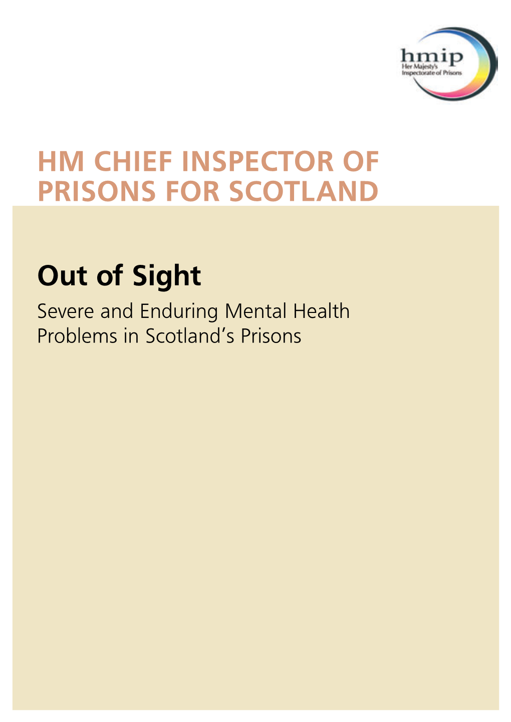 HM Chief Inspector of Prisons for Scotland: out of Sight