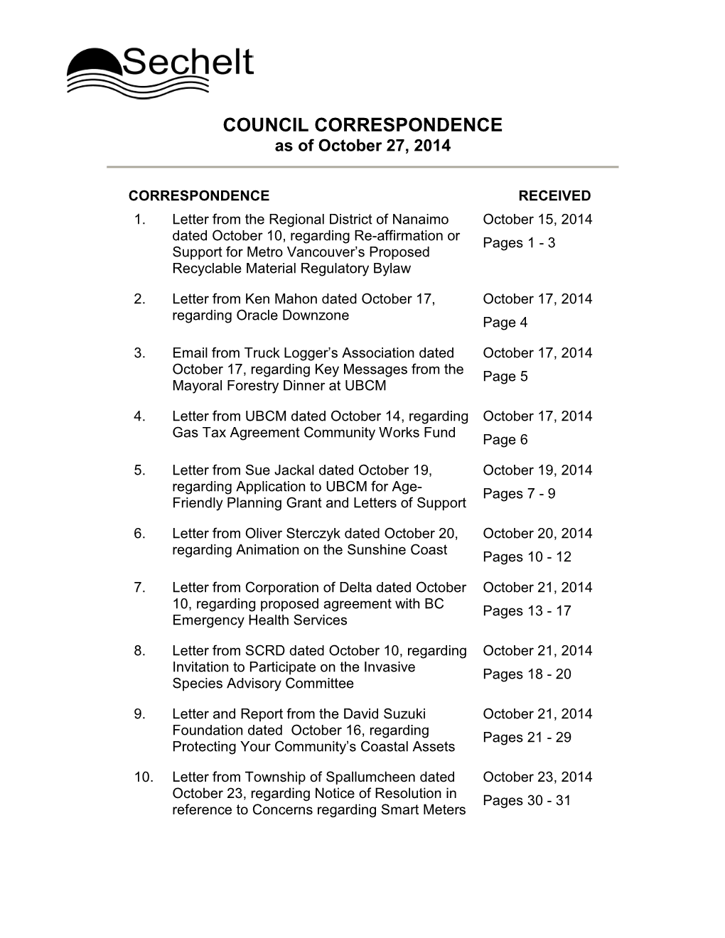 COUNCIL CORRESPONDENCE As of October 27, 2014
