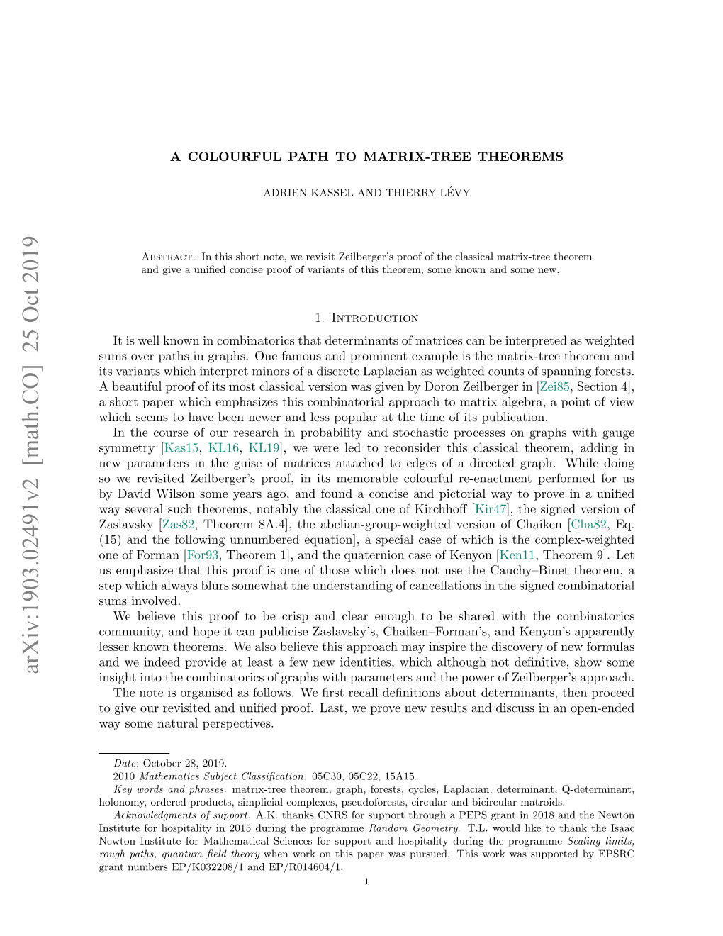 A Colourful Path to Matrix-Tree Theorems