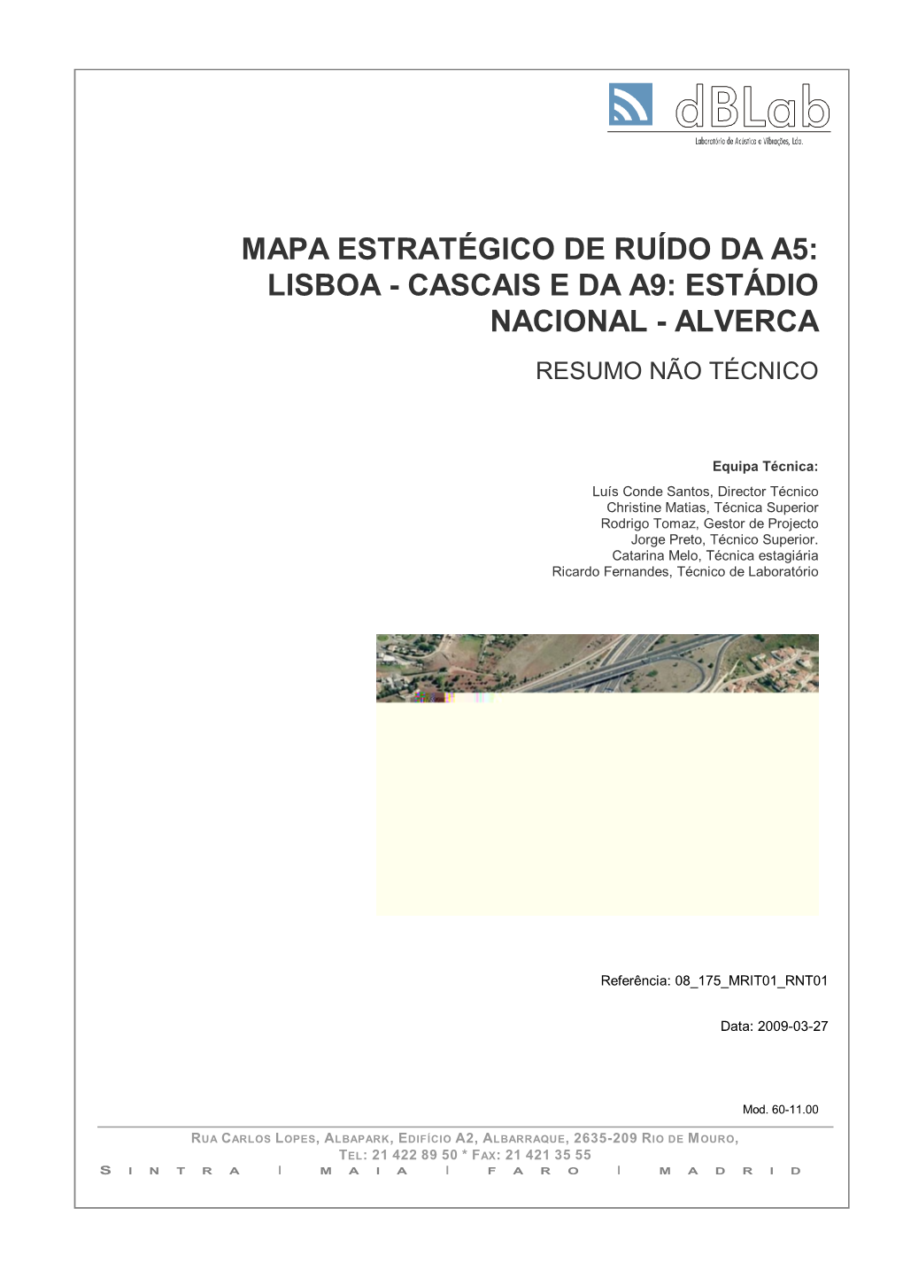 Mapa Estratégico De Ruído Da A5: Lisboa - Cascais E Da A9: Estádio Nacional - Alverca Resumo Não Técnico