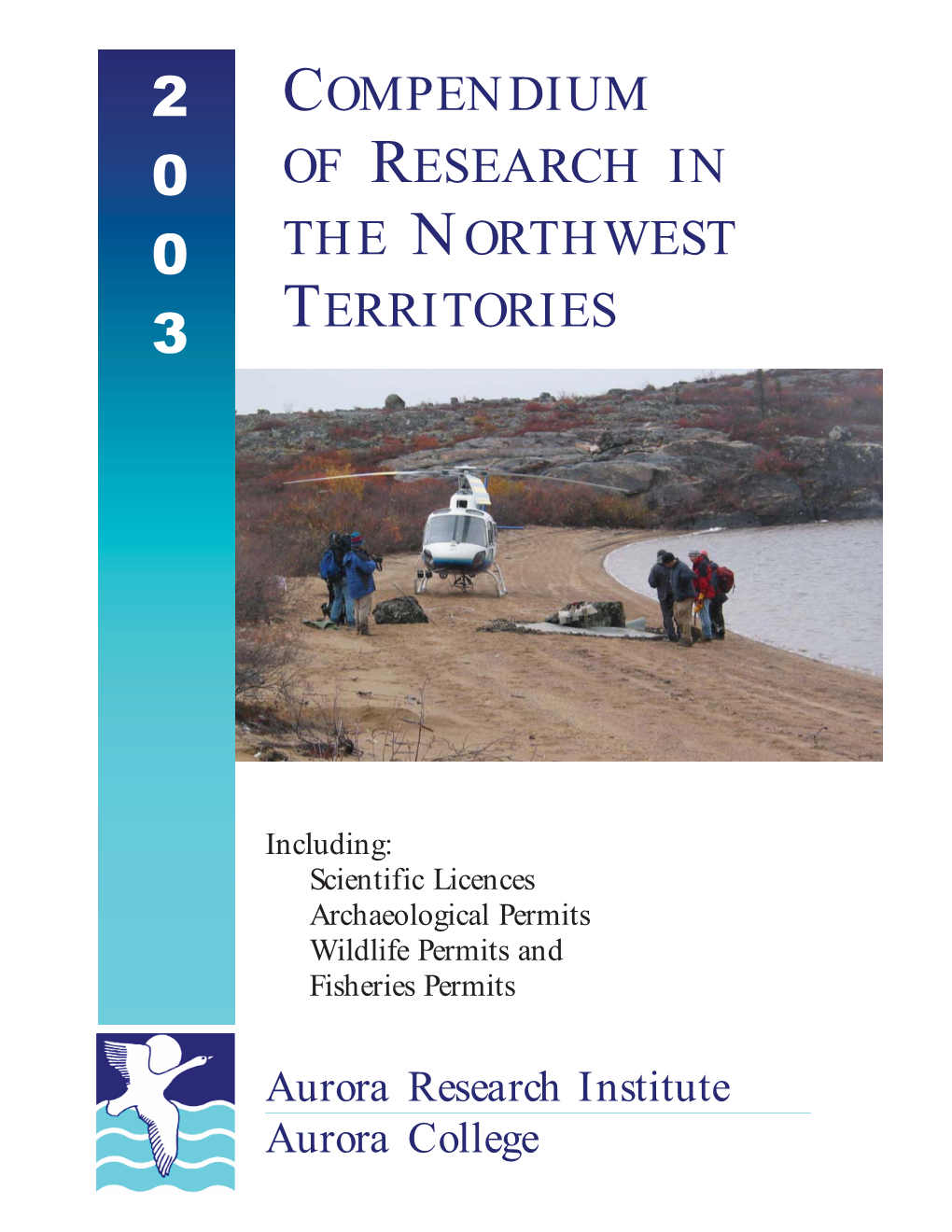 2003 Compendium of Research in the Northwest Territories 1