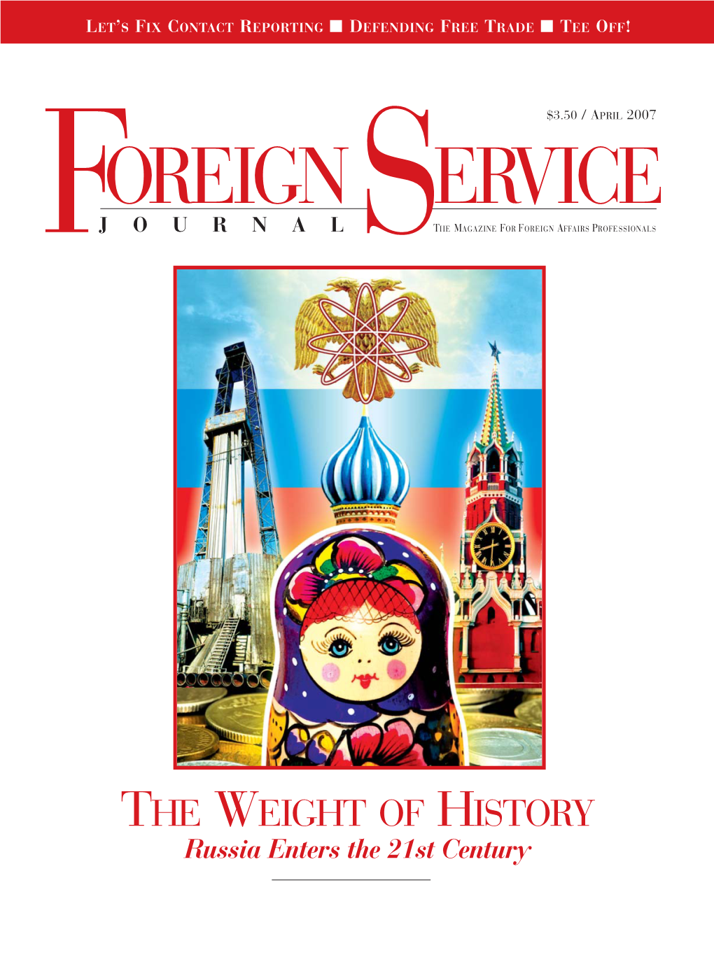 The Foreign Service Journal, April 2007