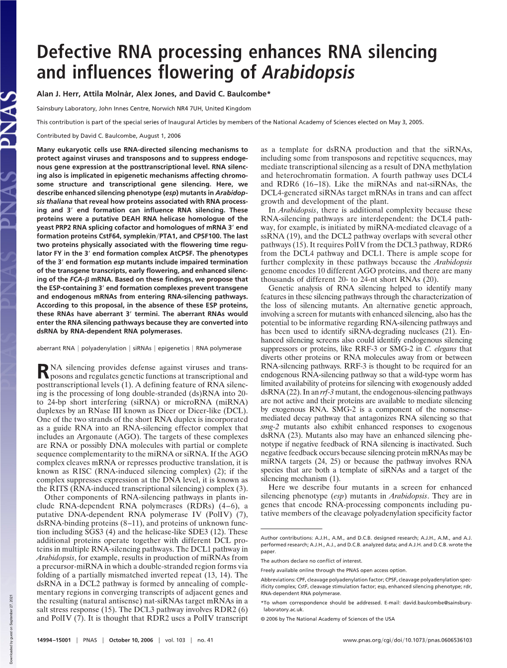 Defective RNA Processing Enhances RNA Silencing and Influences Flowering of Arabidopsis