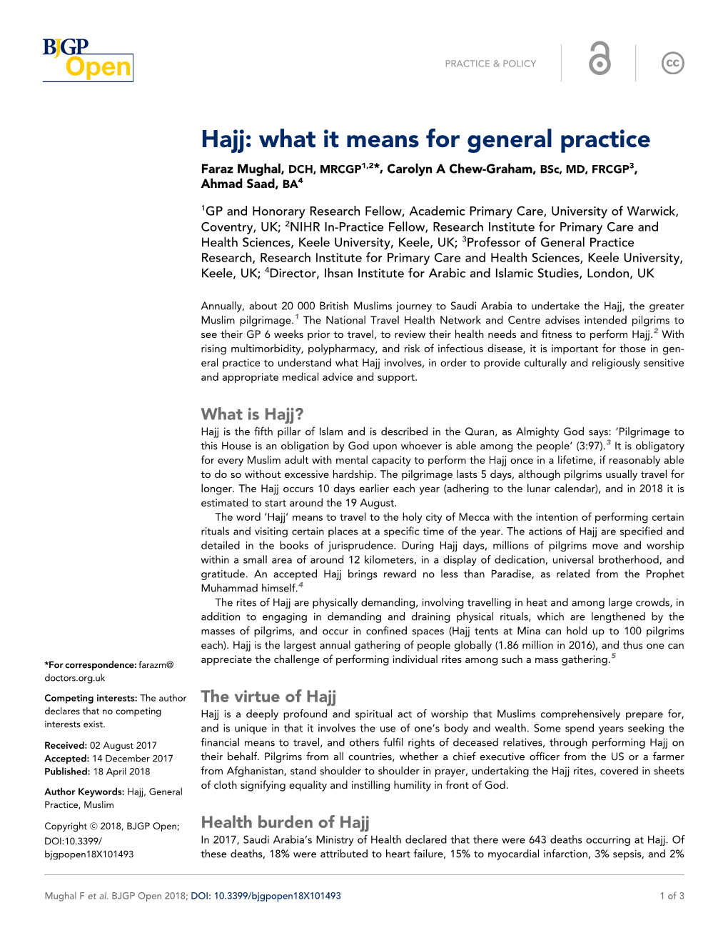 Hajj: What It Means for General Practice Faraz Mughal, DCH, MRCGP1,2*, Carolyn a Chew-Graham, Bsc, MD, FRCGP3, Ahmad Saad, BA4