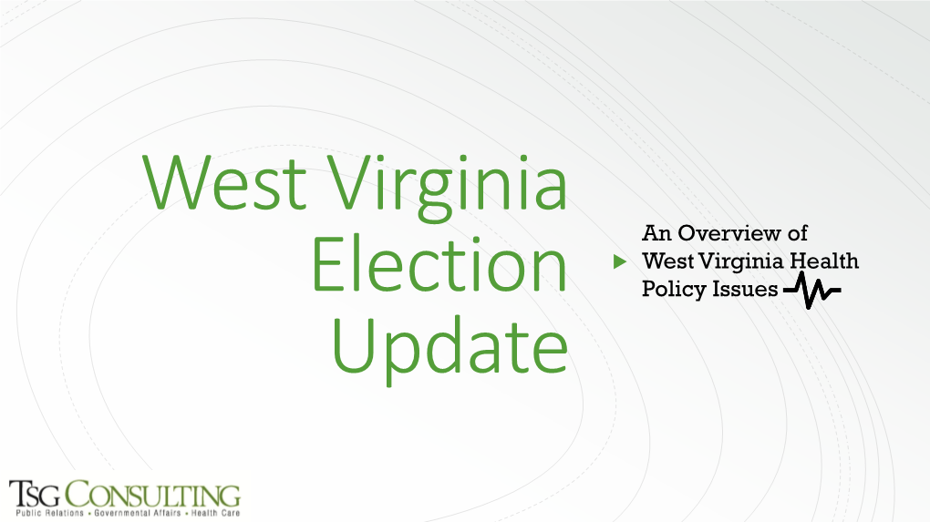 West Virginia Election Update