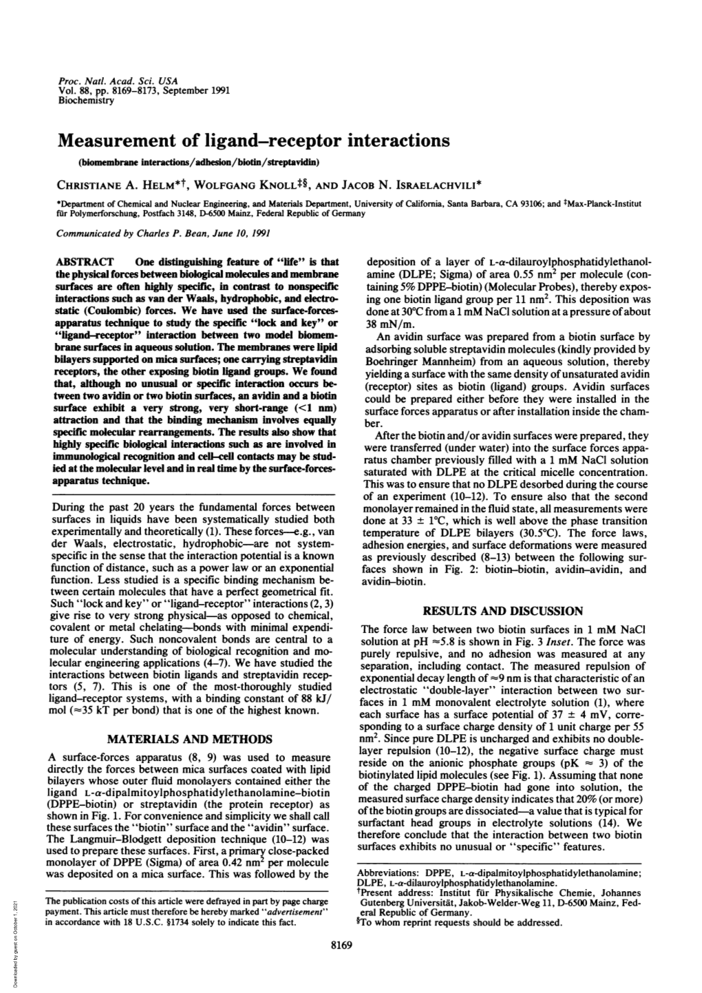 Measurement of Ligand-Receptor Interactions (Biomembrane Interactions/Adhesion/Biotin/Streptavidin) CHRISTIANE A