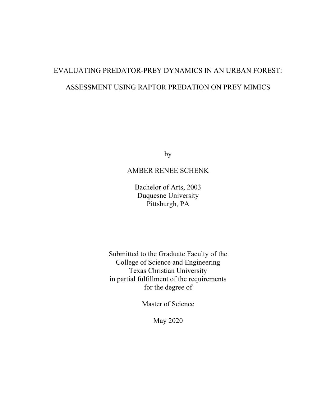 ASSESSMENT USING RAPTOR PREDATION on PREY MIMICS By