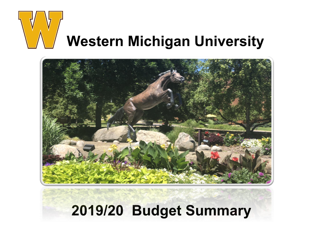 Western Michigan University 2019/20 Budget Summary - All Funds