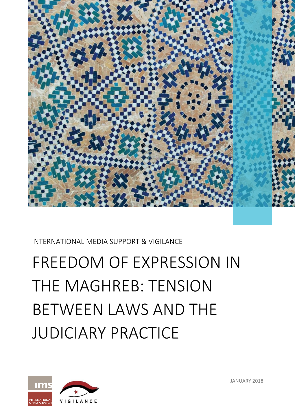 Freedom of Expression in the Maghreb: Tension Between Laws and the Judiciary Practice