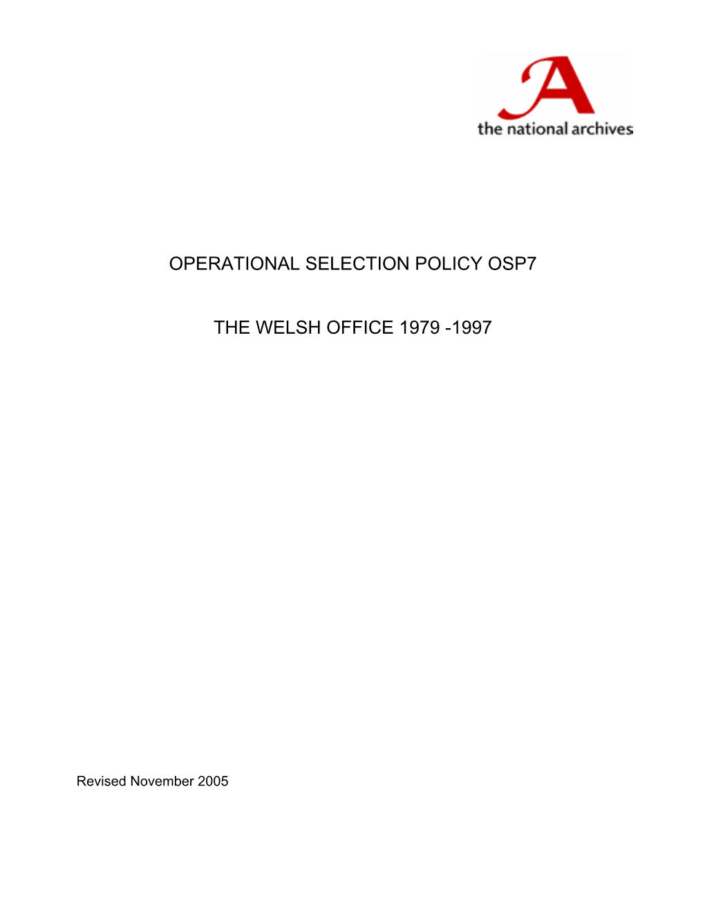 Operational Selection Policy Osp7 the Welsh Office 1979
