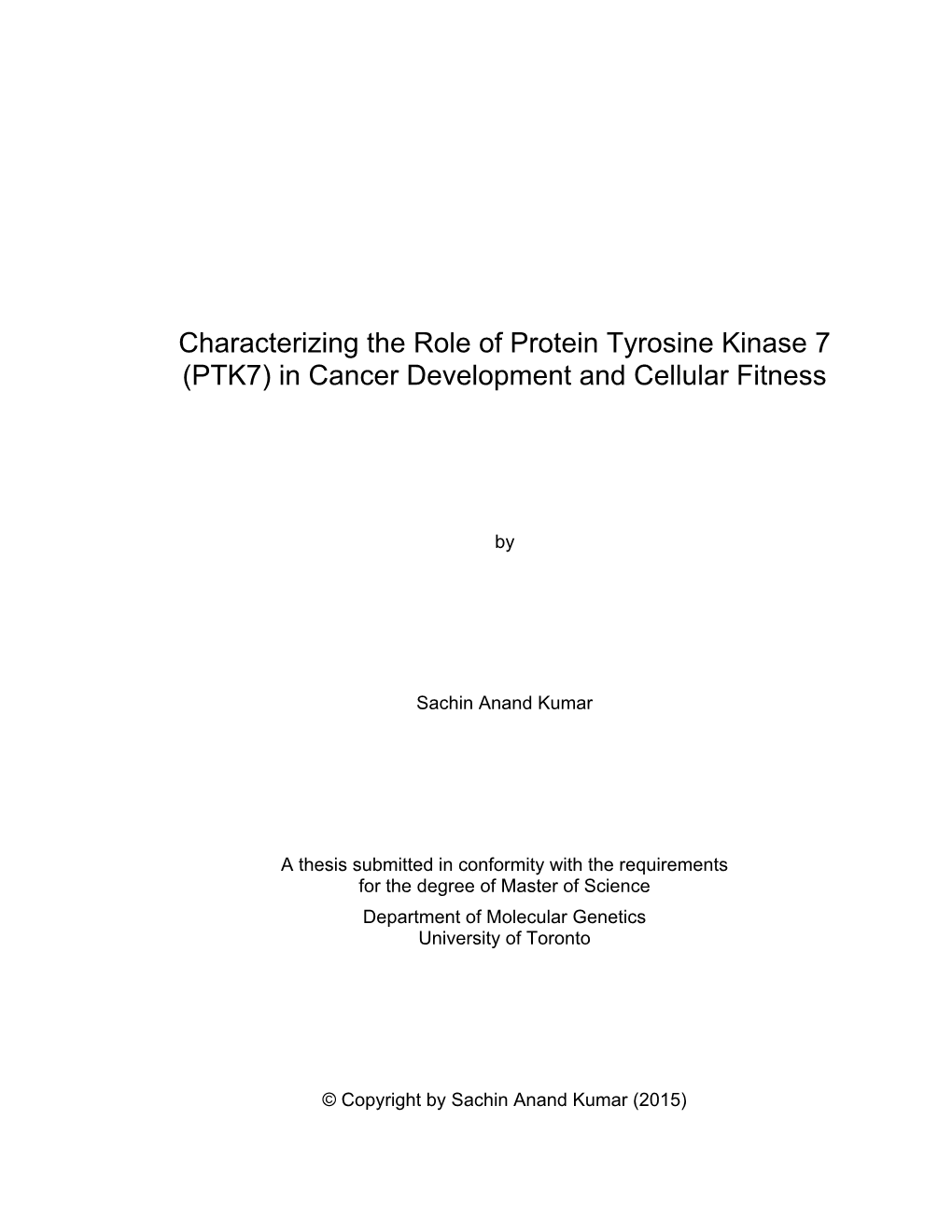 PTK7) in Cancer Development and Cellular Fitness