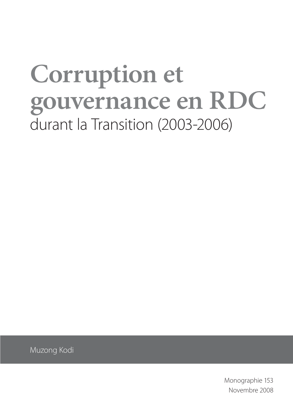 Corruption Et Gouvernance En RDC Durant La Transition (2003-2006)